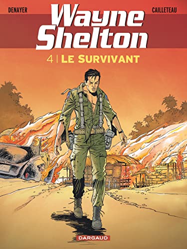 9782505015109: Wayne Shelton - Tome 4 - Le Survivant (Wayne Shelton, 4)
