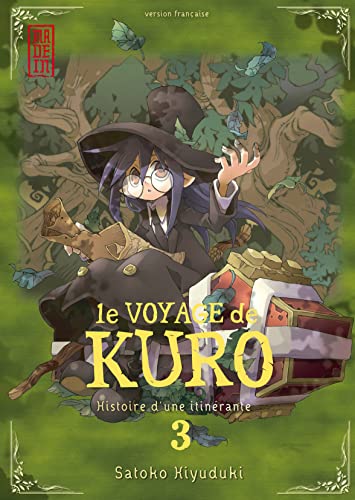 Beispielbild fr Le Voyage De Kuro : Histoire D'une Itinrante. Vol. 3 zum Verkauf von RECYCLIVRE