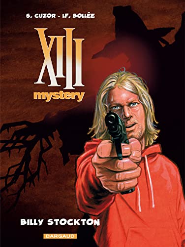Beispielbild fr XIII Mystery - Tome 6 - Billy Stockton zum Verkauf von Best and Fastest Books