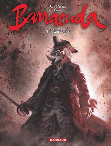 Beispielbild fr Barracuda - Tome 5 - Cannibales zum Verkauf von Gallix