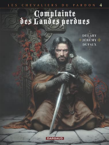 Beispielbild fr complainte des landes perdues - cycle 2 ; les chevaliers du pardon Tome 4 : Sill Valt zum Verkauf von Chapitre.com : livres et presse ancienne