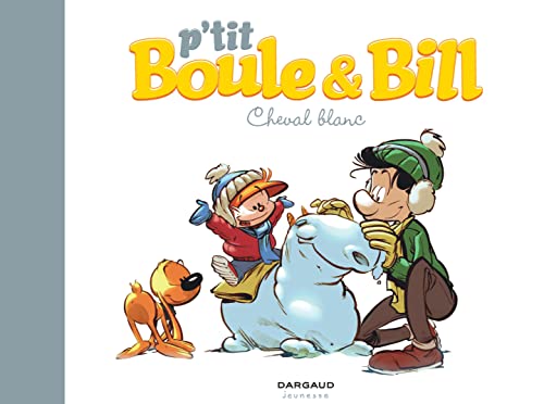 Beispielbild fr P'tit Boule & Bill, Tome 5 : Cheval blanc zum Verkauf von Ammareal