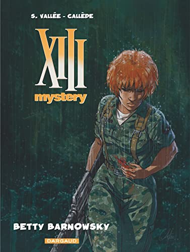 Stock image for XIII Mystery, tome 7 : Betty Barnowsky for sale by medimops