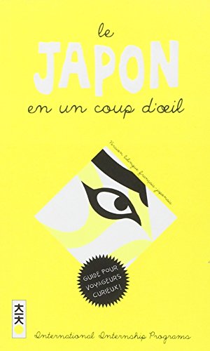 Stock image for Le japon en un coup d'oeil : Edition bilingue franais-japonais for sale by medimops
