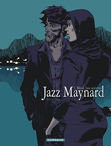 Stock image for Jazz Maynard - tome 5 - Blood, Jazz and tears for sale by medimops