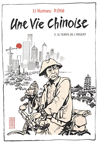 Imagen de archivo de Une vie chinoise - Tome 3 a la venta por Ammareal