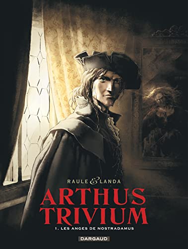 9782505064848: Arthus Trivium - Tome 1 - Les Anges de Nostradamus