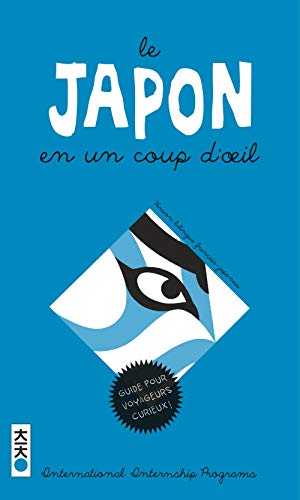 Stock image for Le Japon En Un Coup D'oeil : Comprendre Le Japon : Dictionnaire Illustr for sale by RECYCLIVRE