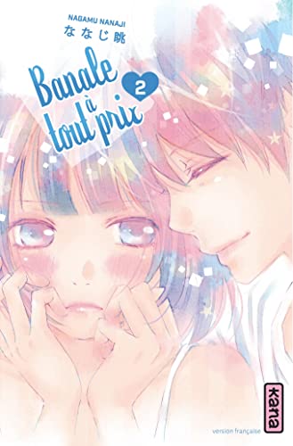 9782505070023: Banale  tout prix - Tome 2 (Shojo Kana)