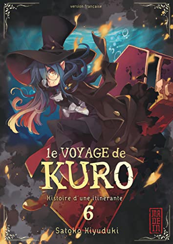 Beispielbild fr Le Voyage De Kuro : Histoire D'une Itinrante. Vol. 6 zum Verkauf von RECYCLIVRE