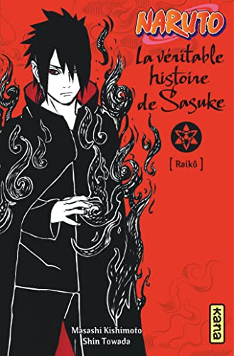 9782505070825: La vritable histoire de Sasuke