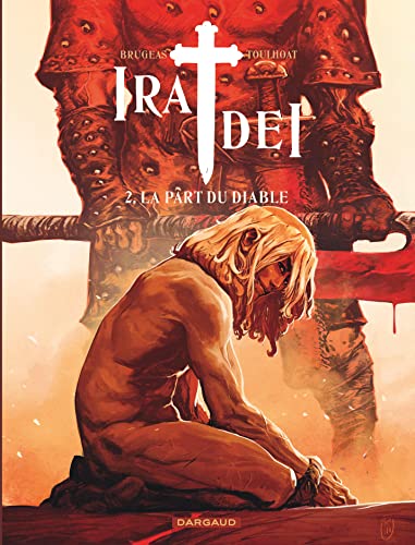 9782505070993: Ira Dei - Tome 2 - La Part du Diable