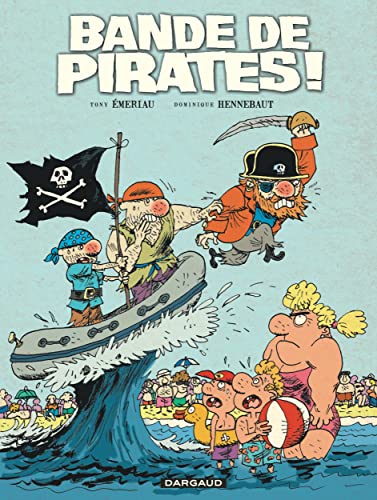 Beispielbild fr Bande de pirates ! zum Verkauf von Ammareal