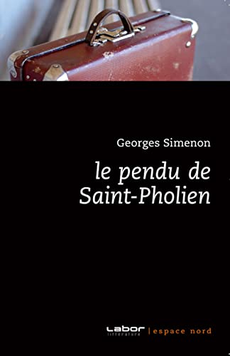 Beispielbild fr Pendu de Saint-Pholien zum Verkauf von Ammareal