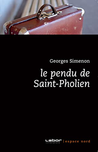 9782507000257: Le pendu de saint-pholien