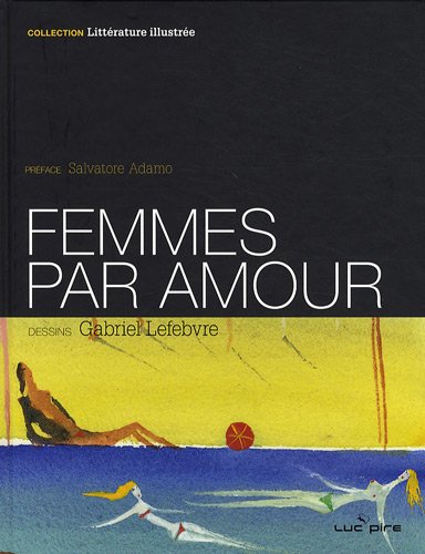 9782507001834: Femmes par amour