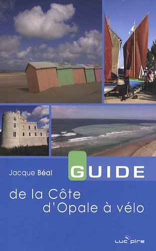 9782507001896: Guide De Cote D Opale A Velo