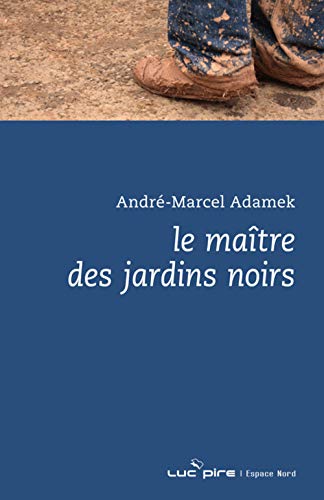 9782507002411: Le matre des jardins noirs