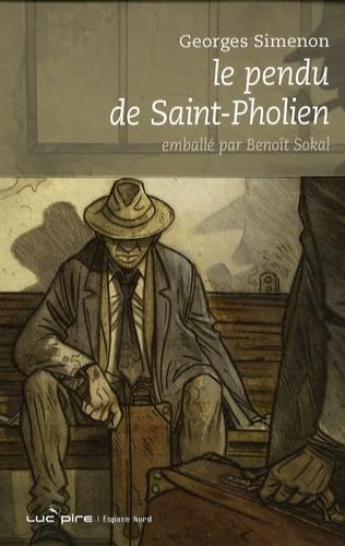 LE PENDU DE SAINT-PHOLIEN Ã©dition limitÃ©e (9782507002800) by SIMENON, Georges