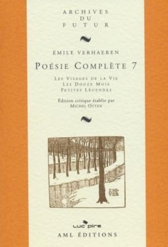 9782507002862: Posie complte : Tome 7, Les Visages de la vie ; Les Douze mois ; Petites lgendes