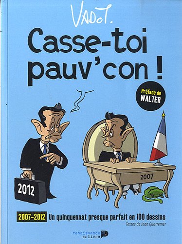 Stock image for Casse-toi pauv'con ! for sale by Ammareal