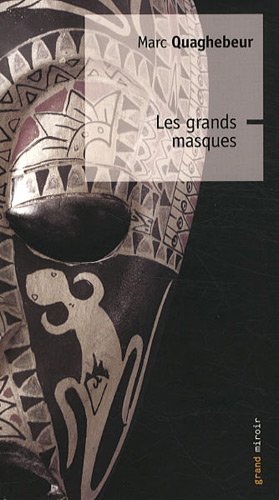 Stock image for Les grands masques for sale by medimops