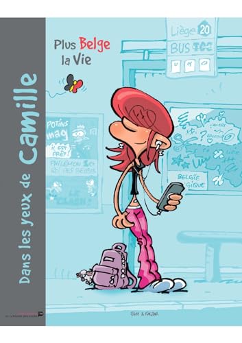 Stock image for Dans les yeux de Camille, Tome 1 : Plus belge la vie for sale by Ammareal