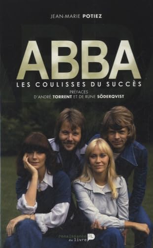 Imagen de archivo de Abba : Les coulisses du succs a la venta por medimops