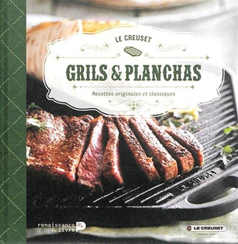 9782507052096: Grils et Planchas Le Creuset: Recettes originales et classiques