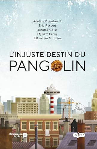 Stock image for L'injuste destin du pangolin for sale by Ammareal
