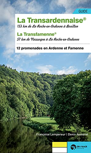 Beispielbild fr La Transardennaise: & la Transfamenne (12 promenades entre Ardenne et Famenne) zum Verkauf von Ammareal