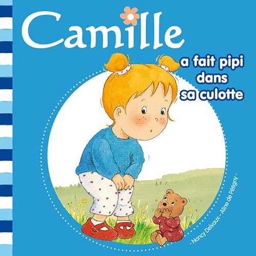 9782508002106: Camille a fait pipi dans sa culotte tome 1 (1)