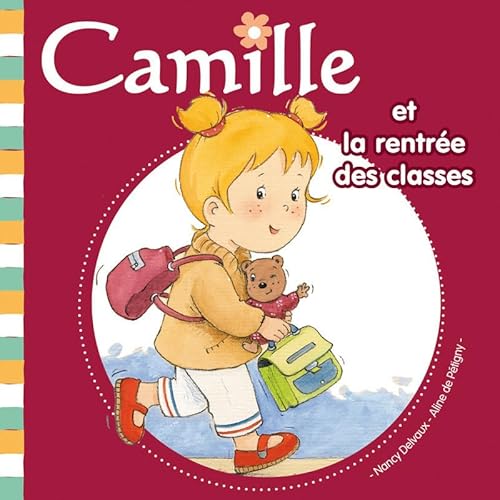 Beispielbild fr Camille et la rentre des classes zum Verkauf von Ammareal