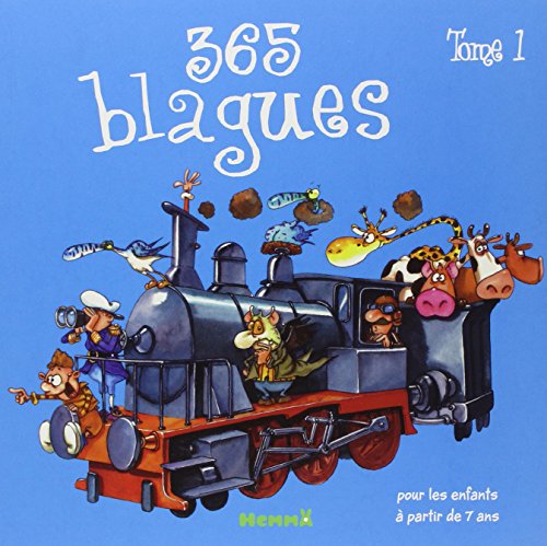 Imagen de archivo de 365 Blagues : Pour Les Enfants  Partir De 7 Ans. Vol. 1 a la venta por RECYCLIVRE