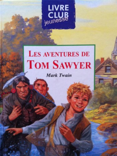 9782508009167: LIVRE LES AVENTURES DE TOM SAWYER