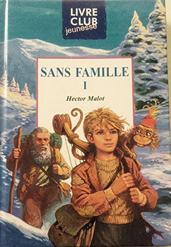 Stock image for LIVRE SANS FAMILLE TOME 1 for sale by Ammareal