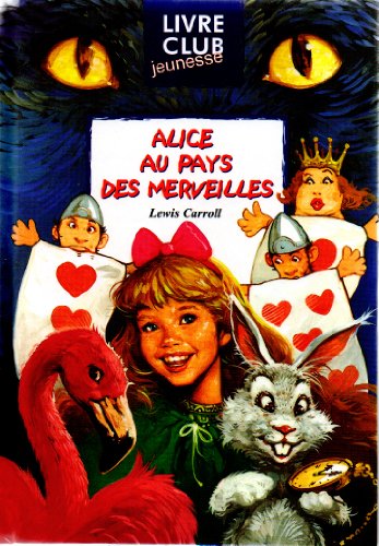 Imagen de archivo de Alice au pays des merveilles - Livre club jeunesse N°30 a la venta por Ammareal