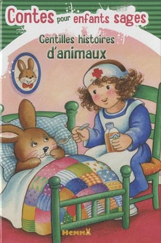 Stock image for Contes pour enfants sages: Gentilles histoires d'animaux for sale by AwesomeBooks