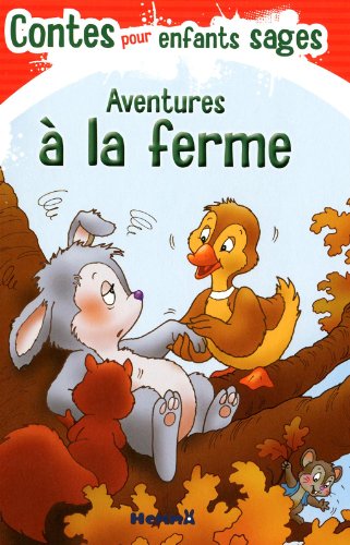 Beispielbild fr AVENTURES A LA FERME CONTES POUR ENFANTS SAGES (Jolis rêves) (French Edition) zum Verkauf von ThriftBooks-Dallas