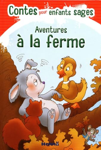 Stock image for AVENTURES A LA FERME CONTES POUR ENFANTS SAGES (Jolis rêves) (French Edition) for sale by ThriftBooks-Dallas