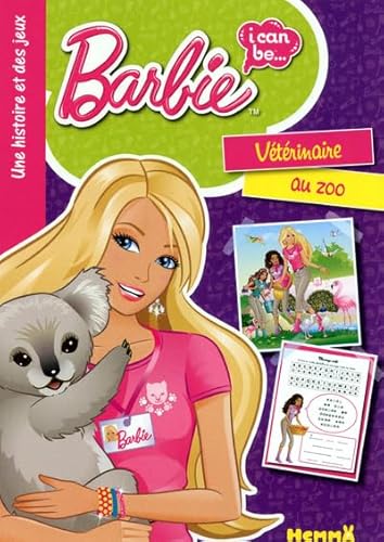 Imagen de archivo de Barbie I can be une histoire et des jeux vtrinaire au zoo a la venta por medimops