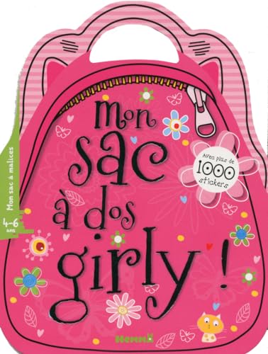 Beispielbild fr Mon sac  dos girly ! 4-6 ans : Avec plus de 1000 stickers zum Verkauf von medimops