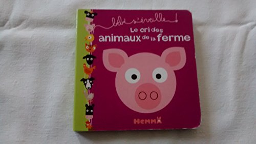 Stock image for Le cri des animaux de la ferme for sale by medimops