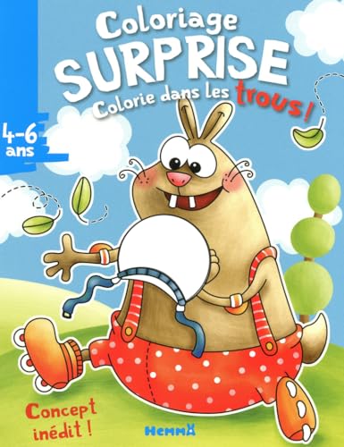 Beispielbild fr COLORIAGE SURPRISE - COLORIE DANS LES TROUS ! 4-6 ANS (LAPIN) zum Verkauf von EPICERIE CULTURELLE