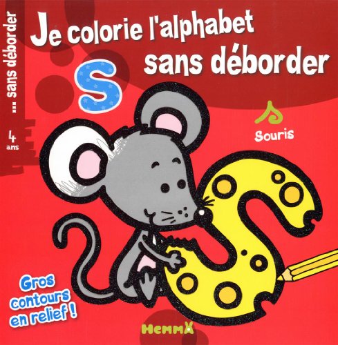 9782508020209: JE COLORIE L'ALPHABET SANS DEBORDER