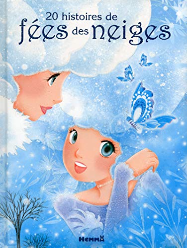 9782508028205: 20 histoires de fes des neiges