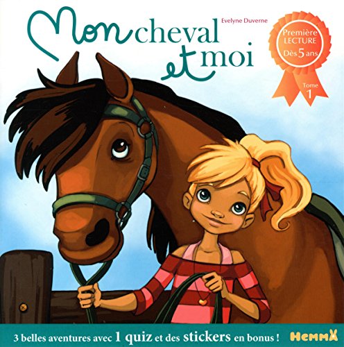 Beispielbild fr Mon cheval et moi - Tome 1 (1) zum Verkauf von Ammareal