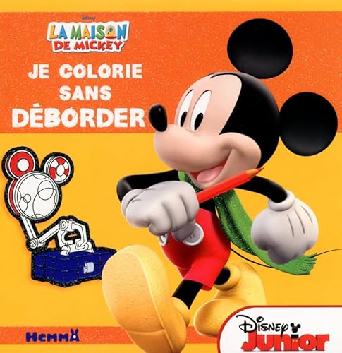 Stock image for La maison de Mickey - Je colorie sans dborder Sojic, Stphanie for sale by BIBLIO-NET