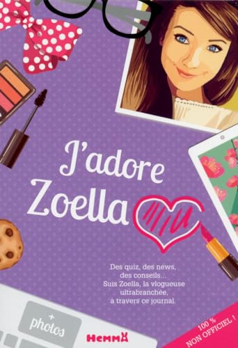 Beispielbild fr J'adore Zoella ! zum Verkauf von Ammareal