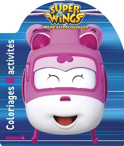 Beispielbild fr Super Wings - Coloriages & activits (Dizzie) Gohy, Amlie zum Verkauf von BIBLIO-NET